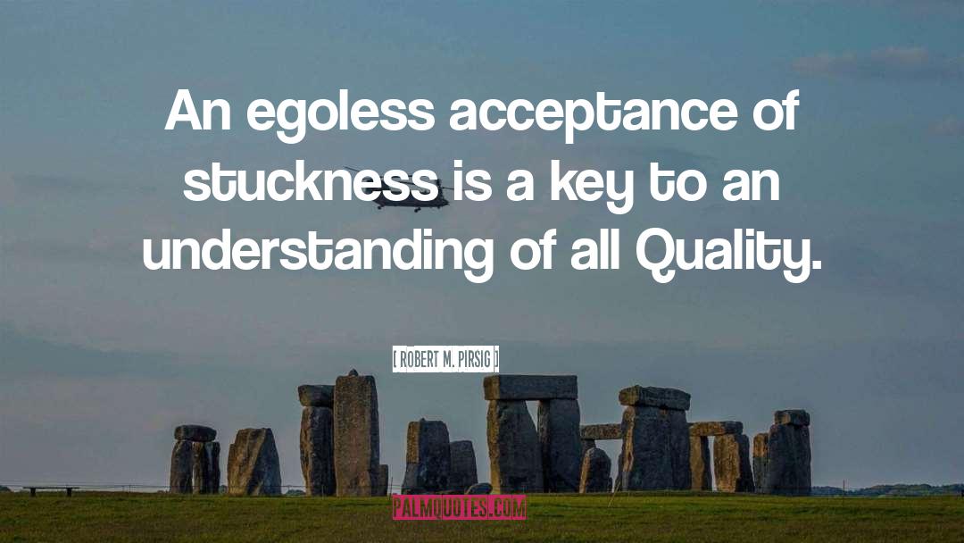 Stuckness Synonyms quotes by Robert M. Pirsig