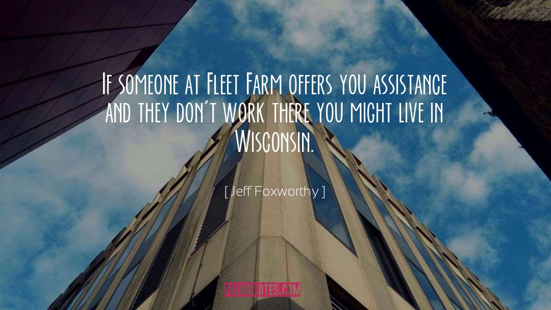 Stuckwisch Farm quotes by Jeff Foxworthy
