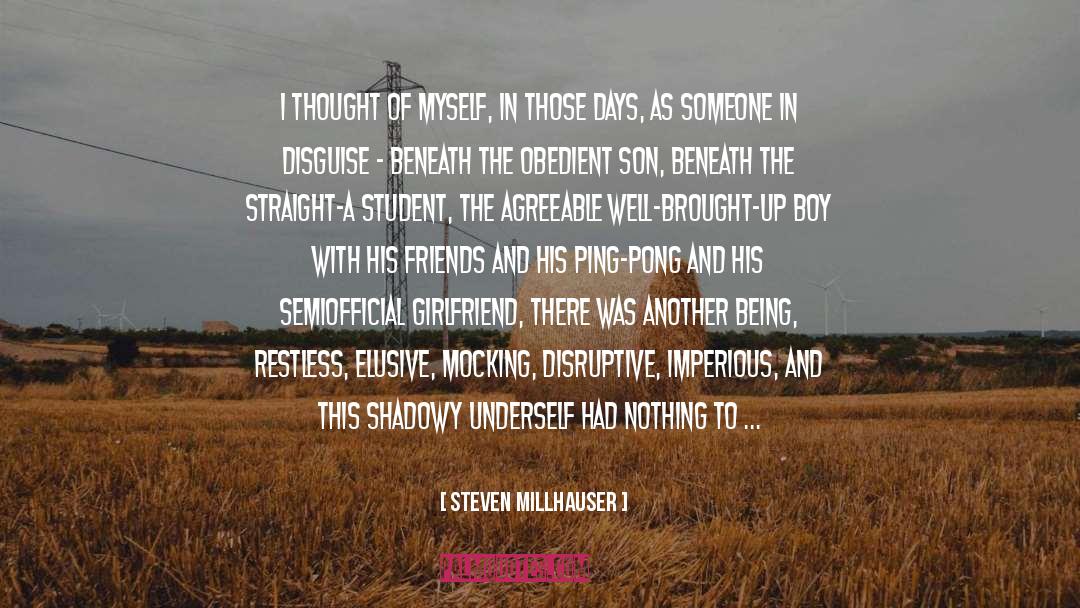 Student Achievement quotes by Steven Millhauser