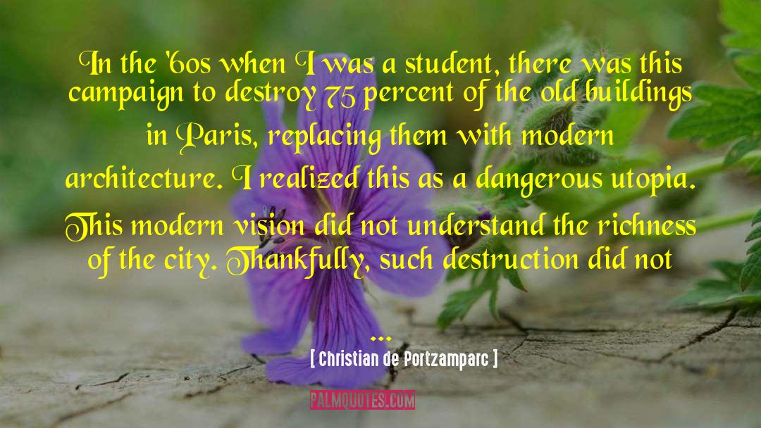 Student Centered quotes by Christian De Portzamparc