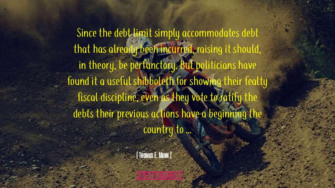 Student Debts quotes by Thomas E. Mann