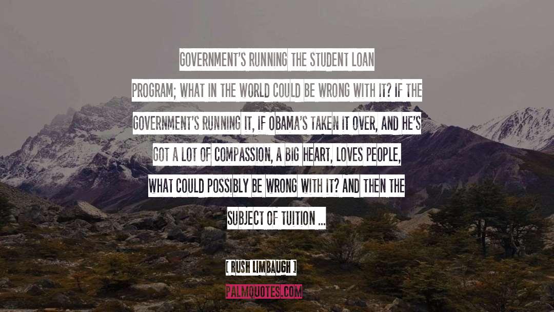 Student Loan Debt quotes by Rush Limbaugh