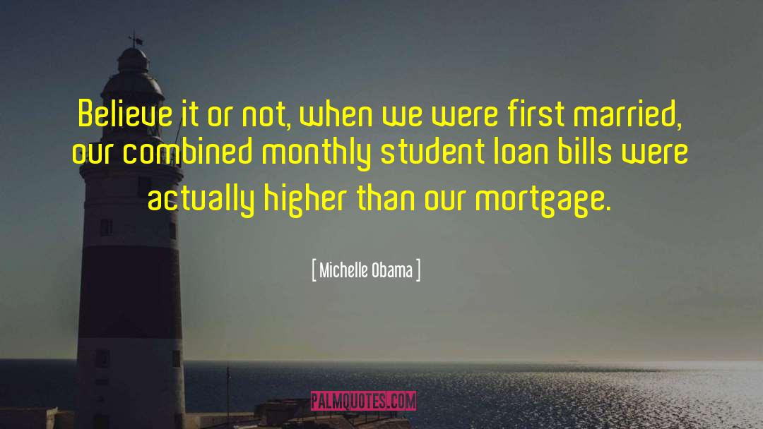 Student Loan Debt quotes by Michelle Obama