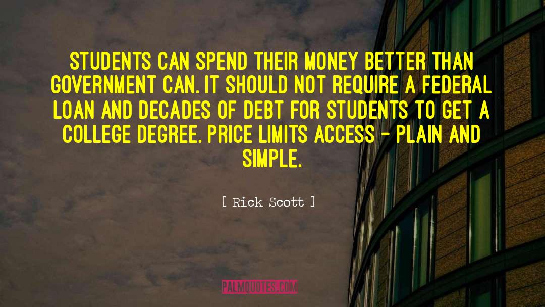 Student Loan Debt quotes by Rick Scott