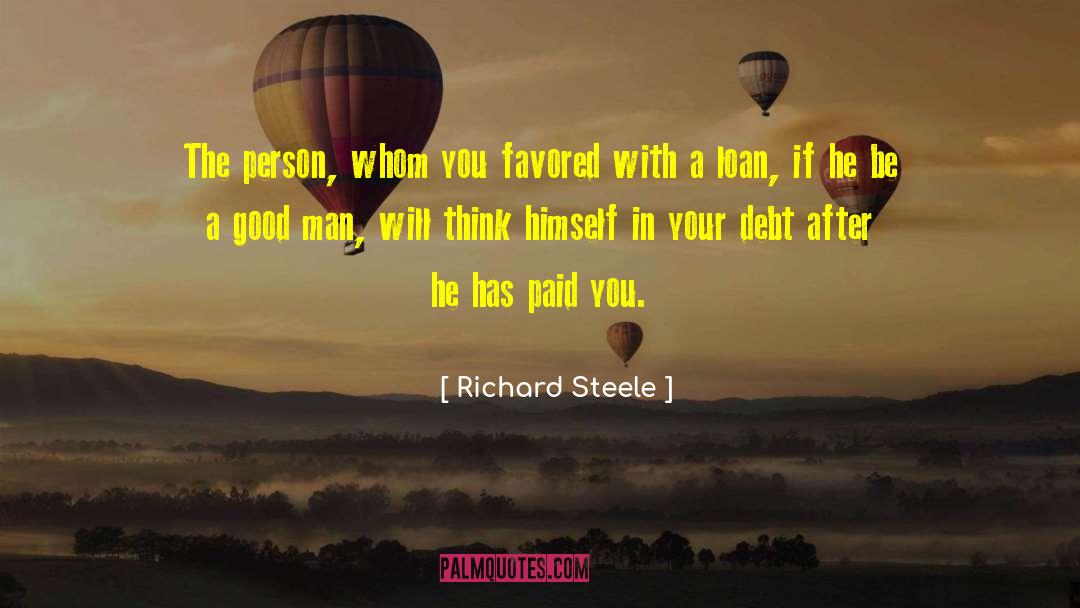 Student Loan Debt quotes by Richard Steele