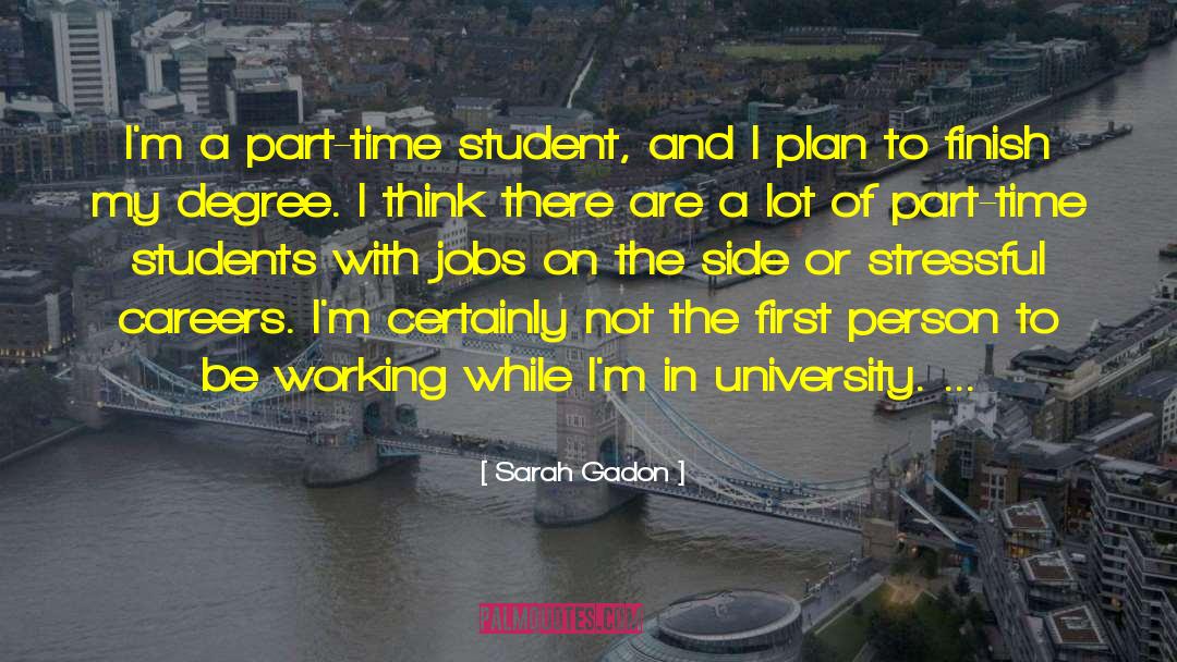 Student Loans quotes by Sarah Gadon