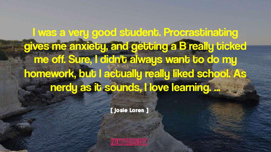 Student Motivational quotes by Josie Loren