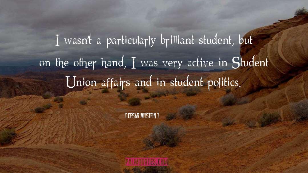 Student Protest quotes by Cesar Milstein