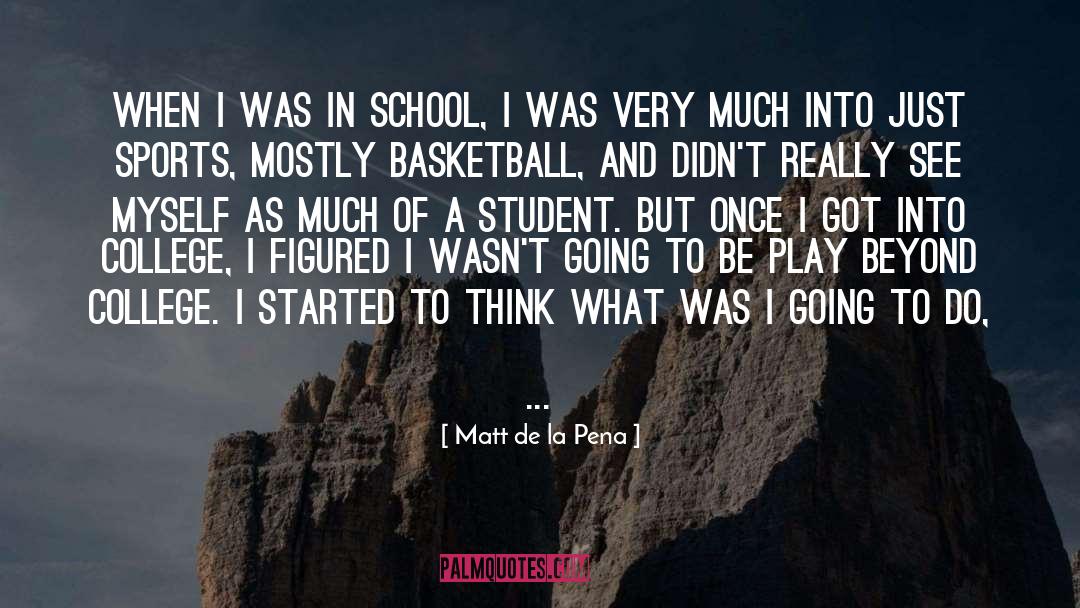 Student quotes by Matt De La Pena