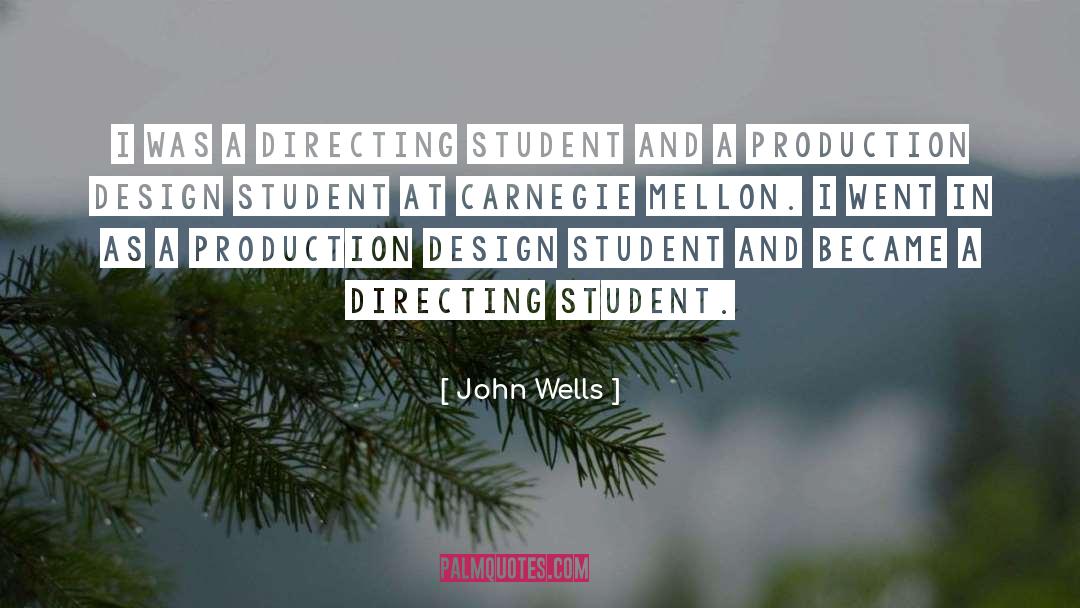 Student quotes by John Wells