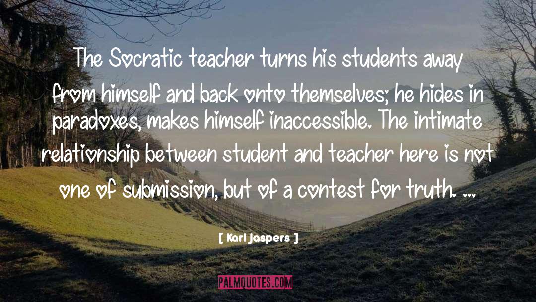 Student Teacher Affair quotes by Karl Jaspers