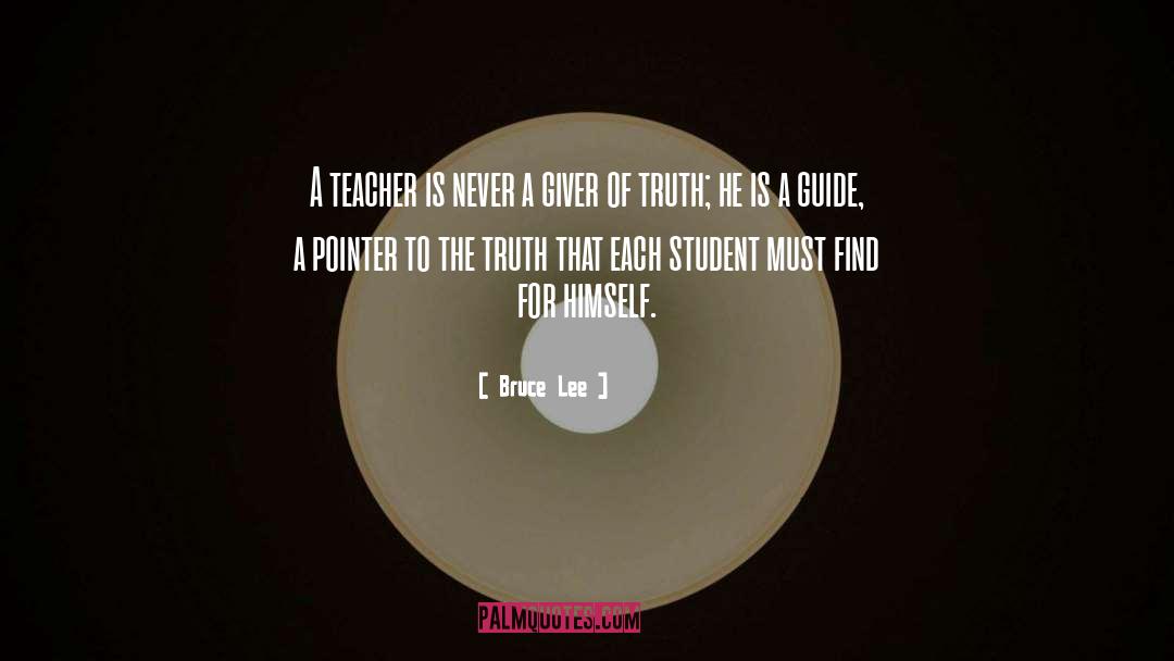 Student Teacher Affair quotes by Bruce Lee