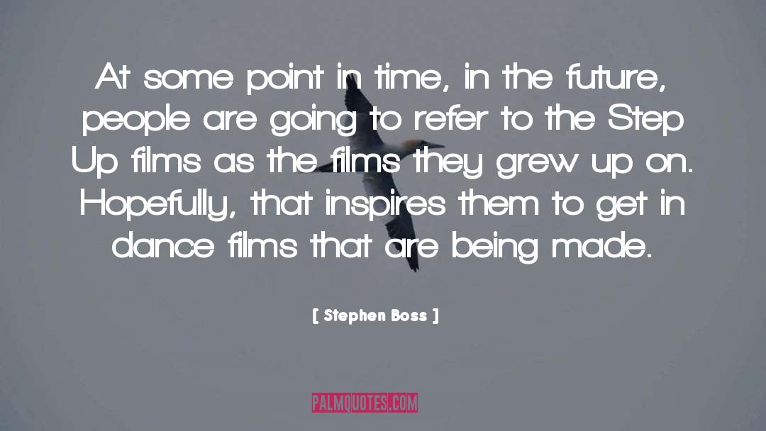 Students Being The Future quotes by Stephen Boss