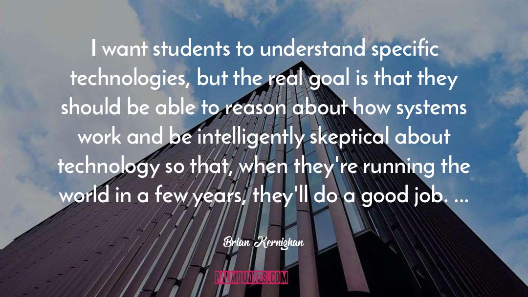 Students quotes by Brian Kernighan