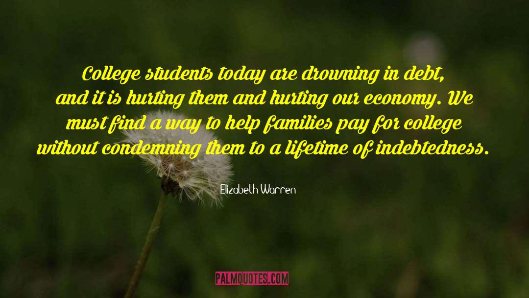 Students Today quotes by Elizabeth Warren