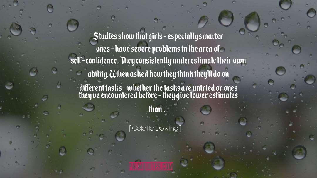 Studies quotes by Colette Dowling
