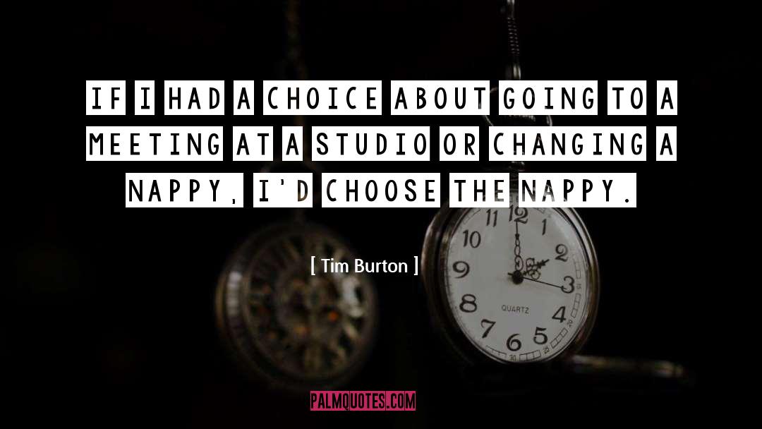 Studios quotes by Tim Burton