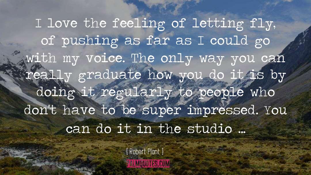 Studios quotes by Robert Plant