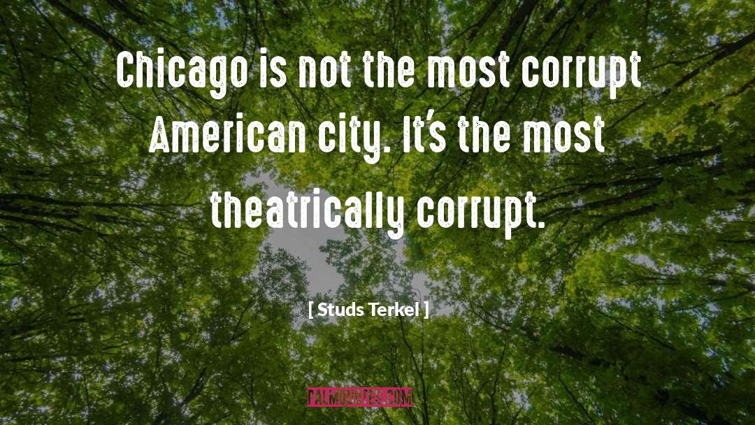 Studs quotes by Studs Terkel