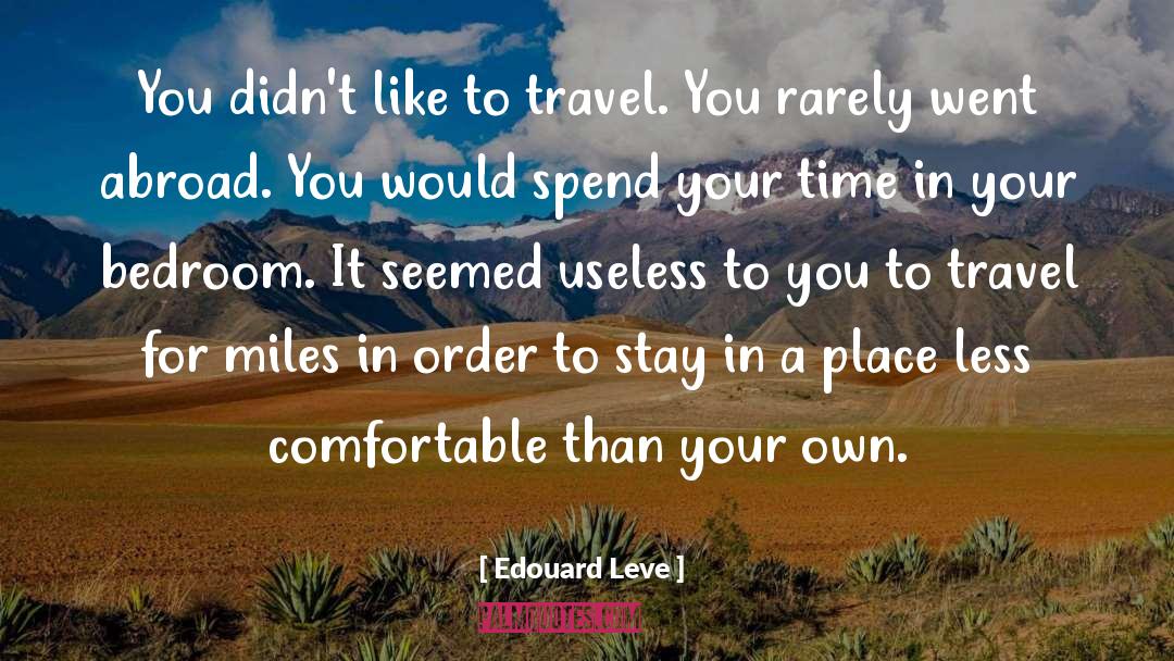 Study Abroad quotes by Edouard Leve