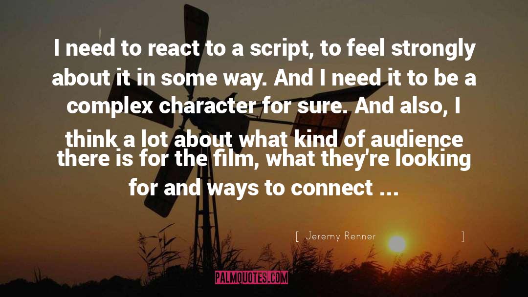 Study In Character quotes by Jeremy Renner
