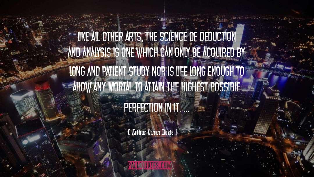 Study Yourself quotes by Arthur Conan Doyle