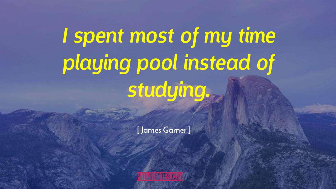 Studying Geography quotes by James Garner