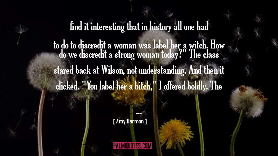 Studying History quotes by Amy Harmon