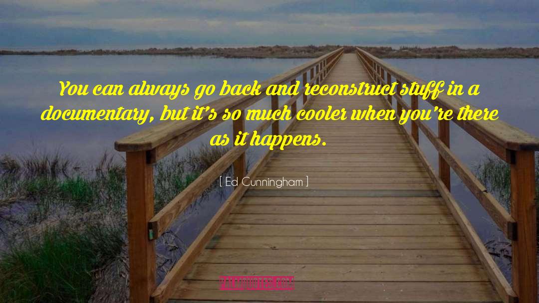Stuff Happens quotes by Ed Cunningham