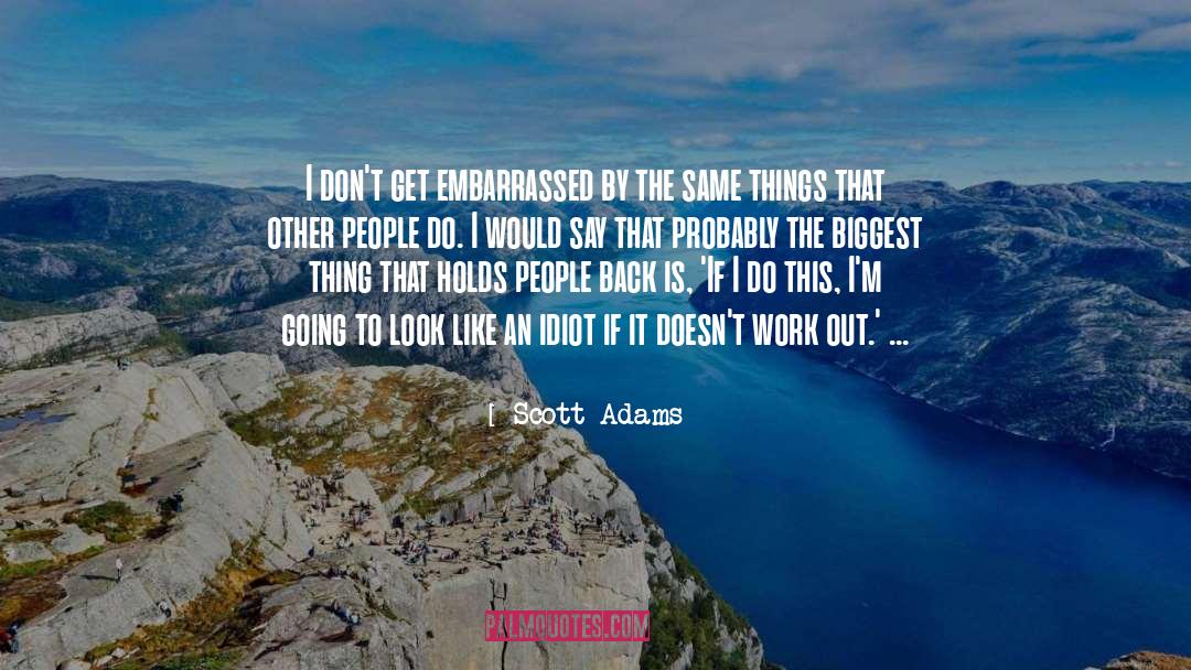 Stuff I Like quotes by Scott Adams