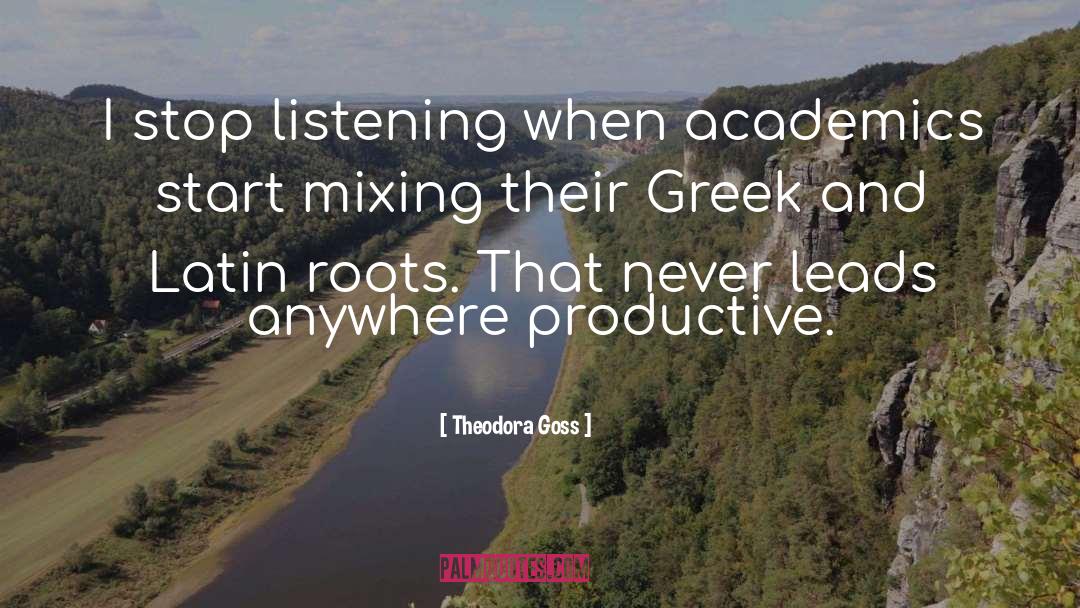 Stuffy Academics quotes by Theodora Goss
