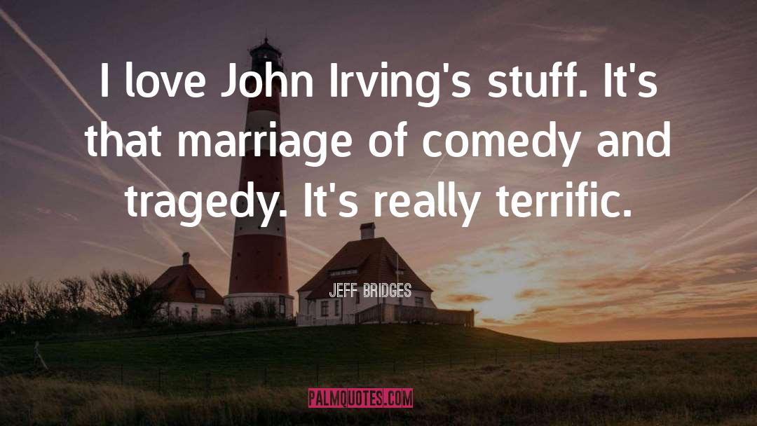 Stultifying Marriage quotes by Jeff Bridges