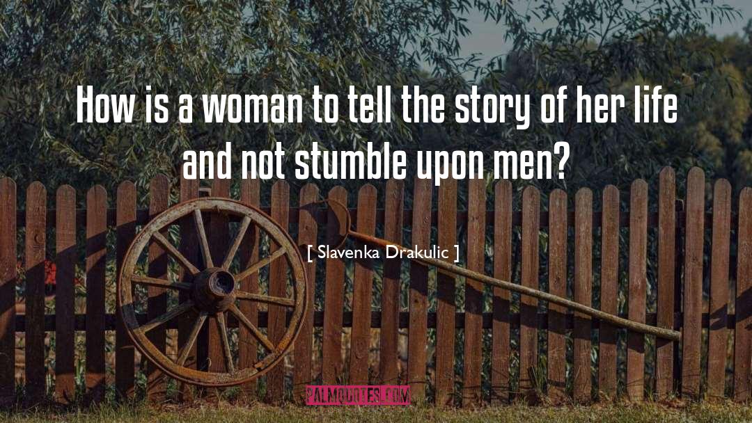 Stumble Upon quotes by Slavenka Drakulic