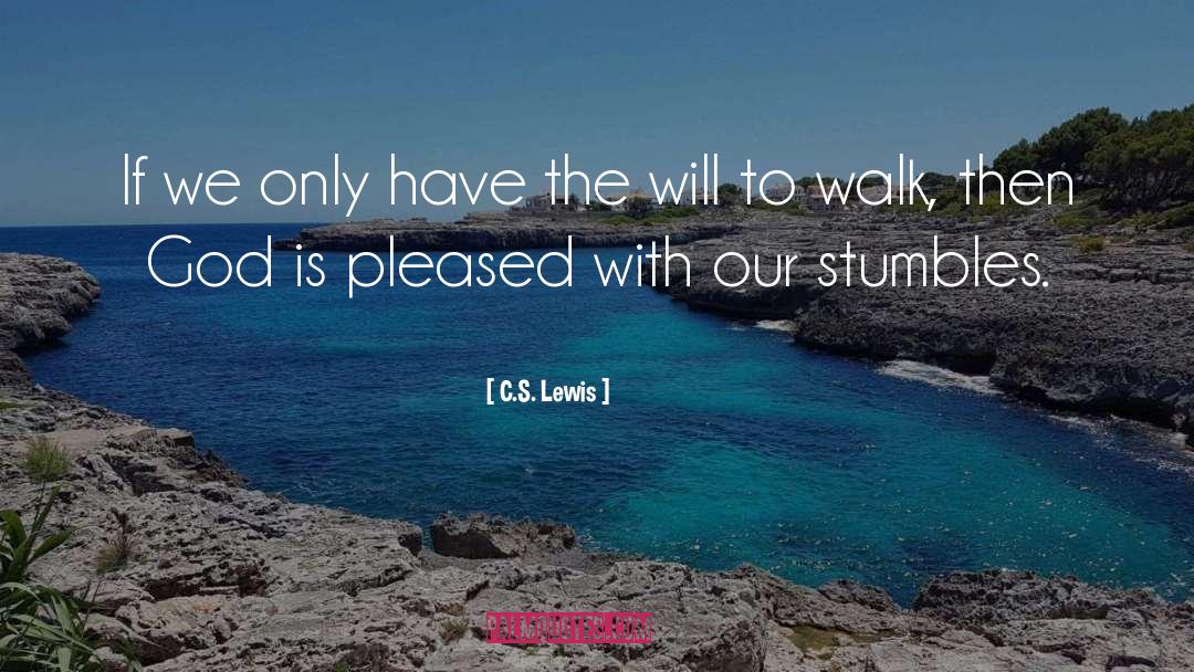 Stumbles quotes by C.S. Lewis