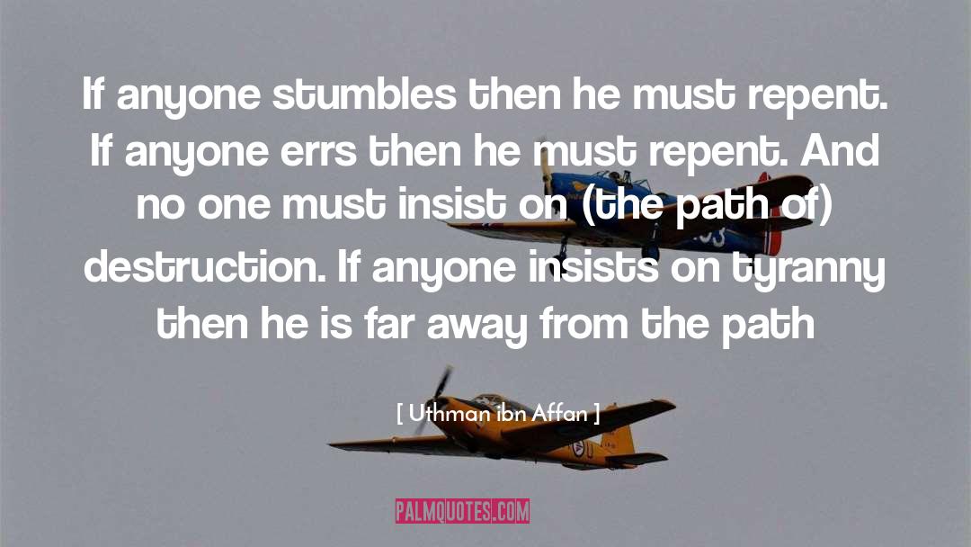 Stumbles quotes by Uthman Ibn Affan