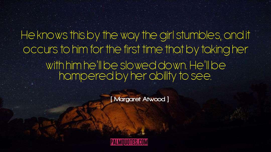 Stumbles quotes by Margaret Atwood