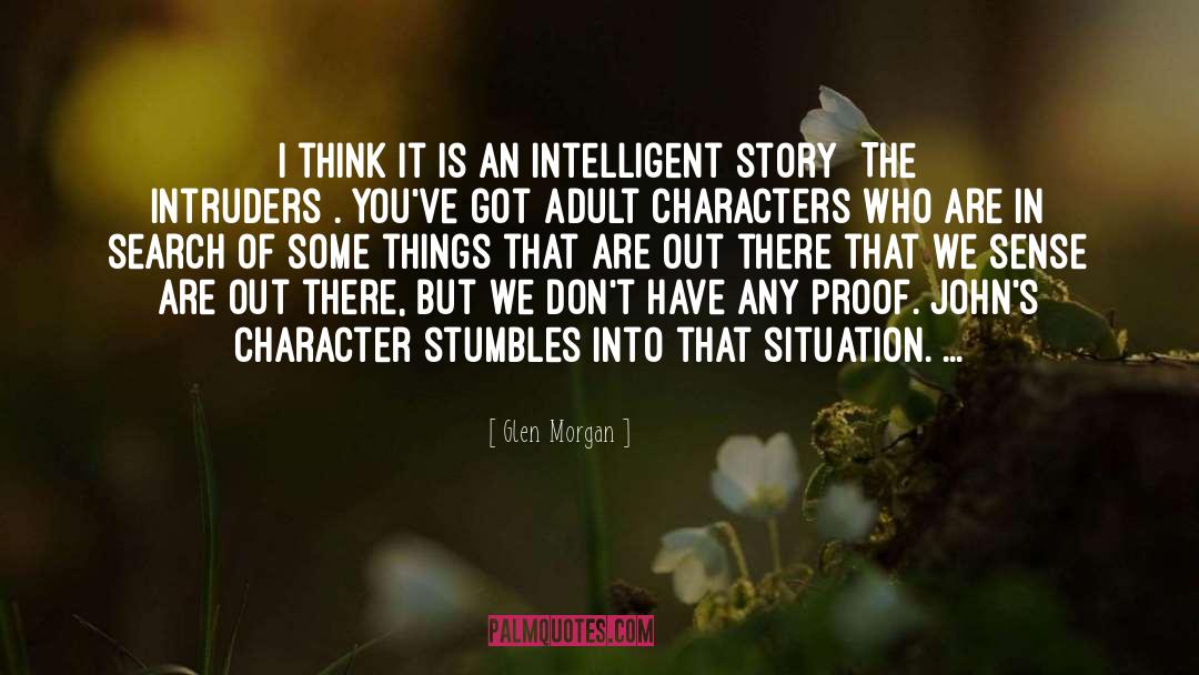 Stumbles quotes by Glen Morgan