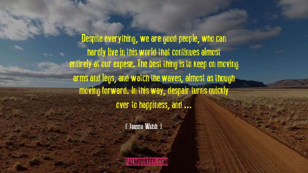 Stumbling On Happiness Best quotes by Joanna Walsh