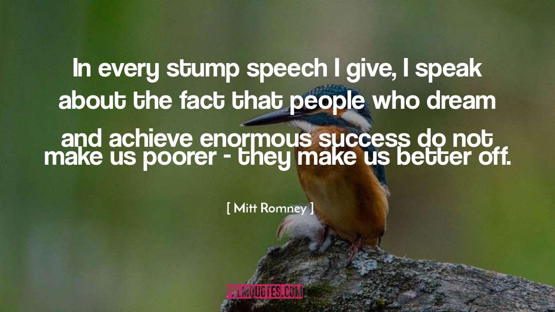 Stump quotes by Mitt Romney
