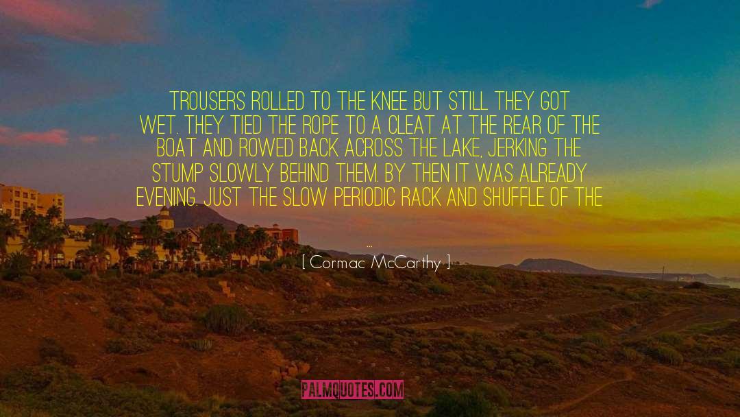 Stump quotes by Cormac McCarthy