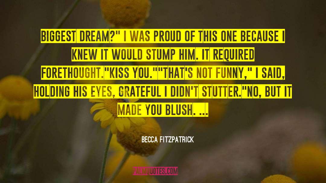 Stumps quotes by Becca Fitzpatrick