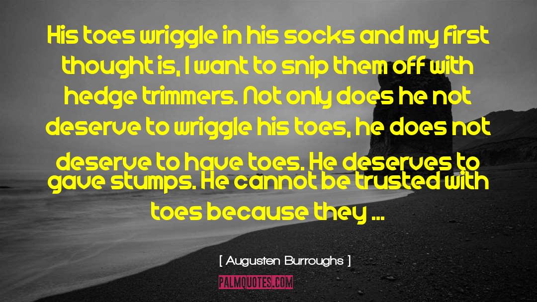 Stumps quotes by Augusten Burroughs