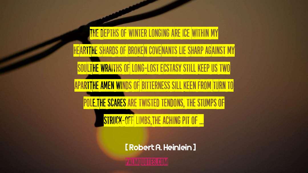 Stumps quotes by Robert A. Heinlein