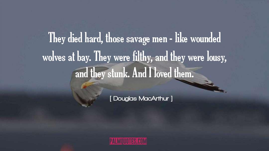 Stunk quotes by Douglas MacArthur