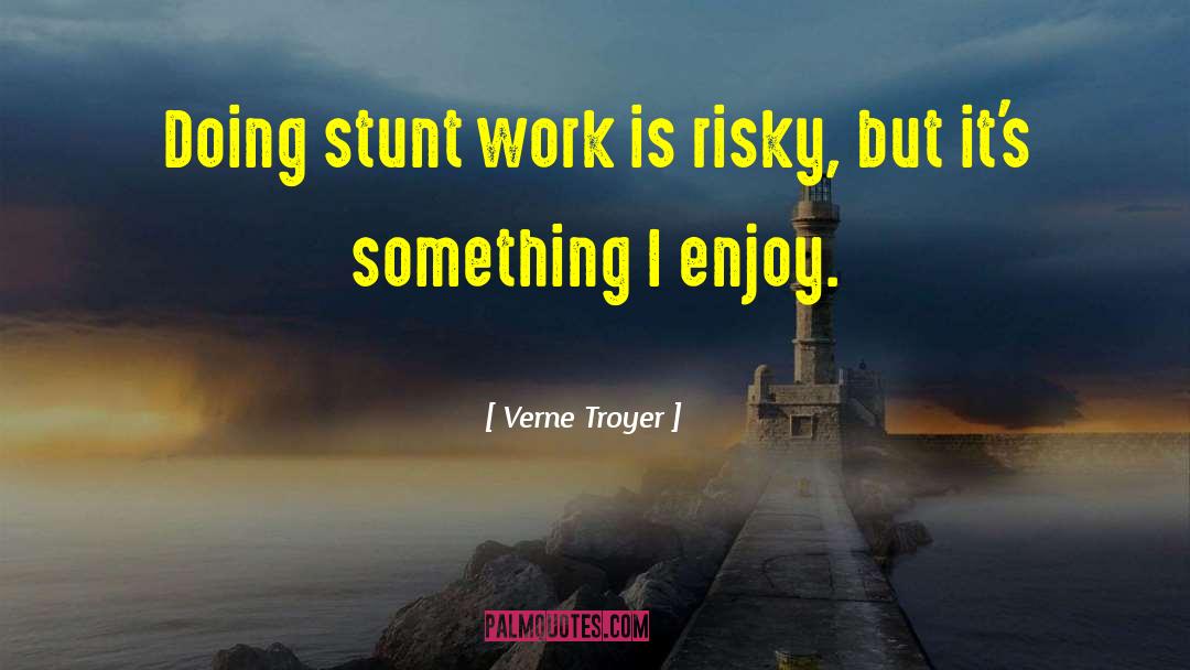Stunt quotes by Verne Troyer