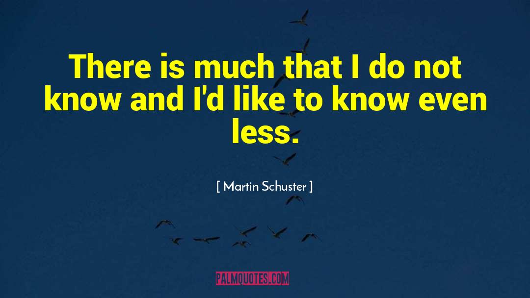 Stupar Schuster quotes by Martin Schuster