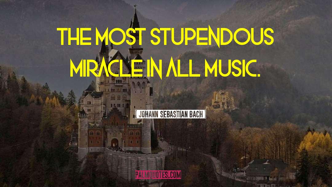 Stupendous In Spanish quotes by Johann Sebastian Bach