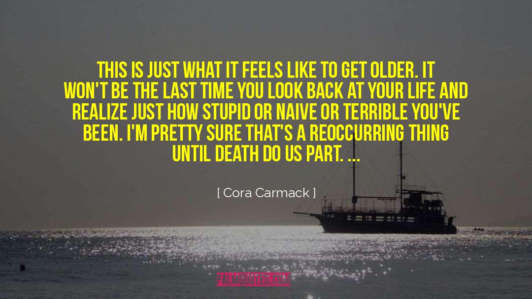Stupid And Contagious quotes by Cora Carmack