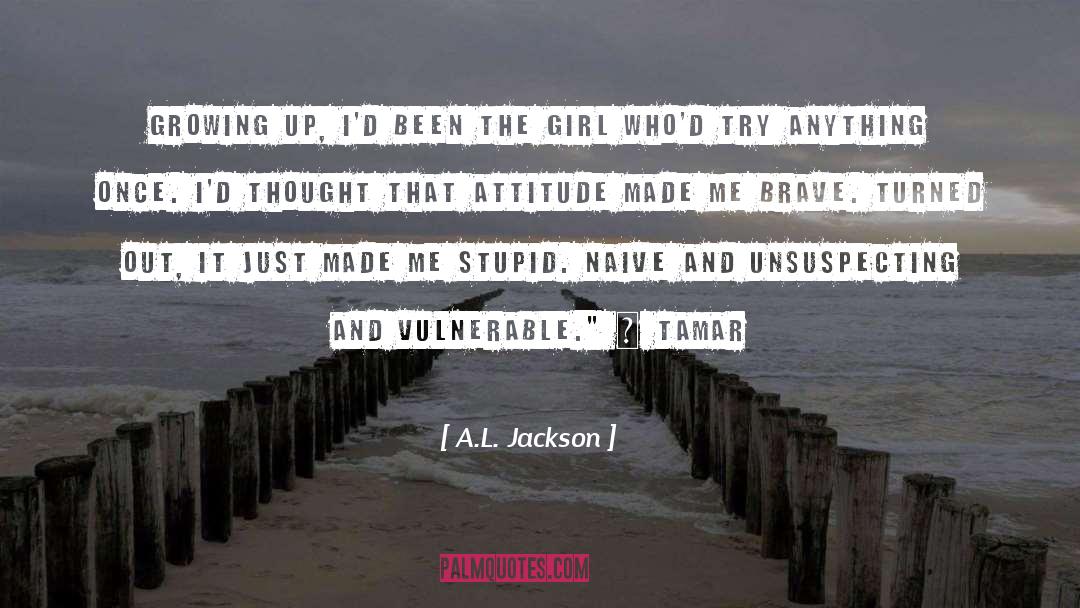Stupid Drunk quotes by A.L. Jackson