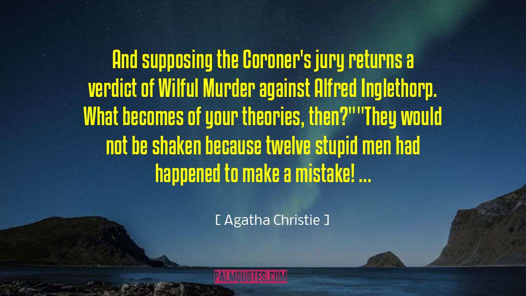 Stupid Men quotes by Agatha Christie